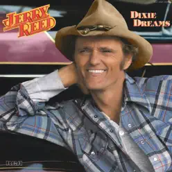 Dixie Dreams - Jerry Reed