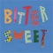 Bittersweet - Greer lyrics