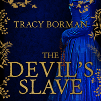 Tracy Borman - The Devil's Slave artwork