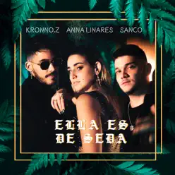 Ella Es de Seda - Single - Kronno Zomber Ella Es de Seda - Single - Kronno Zomber