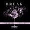 Break - Öwnboss & CEVITH lyrics