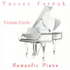 Vicious Circle - Romantic Piano album lyrics, reviews, download