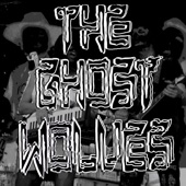 The Ghost Wolves - Last Man