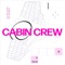 Cabin Crew (Radio Edit) - Ausli Hue lyrics