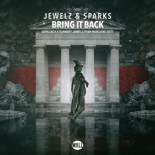 Jewelz & Sparks – Bring It Back (Afrojack X Sunnery James & Ryan Marciano Edit) – Single [iTunes Plus AAC M4A]