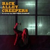 Back Alley Creepers - Single