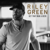 Riley Green - Get That Man A Beer EP  artwork