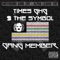 Gang Member (feat. Times GHG) - $ The Symbol lyrics