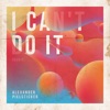 Alexander Pielsticker - I Can't Do It (Again)