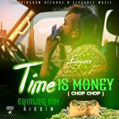 Time Is Money (Chop Chop) Wav - Single - Elegance