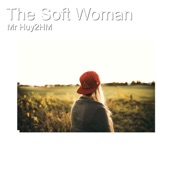 The Soft Woman artwork