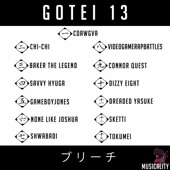 Gotei 13 (Bleach) [feat. Musicality, Cdawgva, Chi-Chi, Baker the Legend, Savvy Hyuga, Gameboyjones, Shwabadi, VideoGameRapBattles, Connor Quest!, Dizzy Eight, Dreaded Yasuke, Sketti & Tokumei] artwork