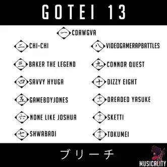 Gotei 13 (feat. Musicality, Cdawgva, Chi-Chi, Baker the Legend, Savvy Hyuga, Gameboyjones, Shwabadi, VideoGameRapBattles, Connor Quest!, DizzyEight, Dreaded Yasuke, Sketti & Tokumei) [Bleach] by None Like Joshua song reviws