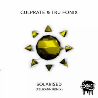 Solarised (Pelikann Remix) - Single by Culprate, Pelikann & Tru Fonix album reviews, ratings, credits