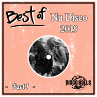 Various Artists - Best of Nu Disco 2019, Pt. 1 artwork