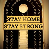 Stay Home Stay Strong artwork