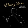 Roller Coaster by Danny Vera iTunes Track 2