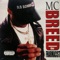 Hot Ones (feat. Money Grip & Ruce Duce) - MC Breed lyrics