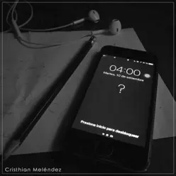 4:00 a.m. - Single - Cristhian Meléndez 4:00 a.m. - Single - Cristhian Meléndez