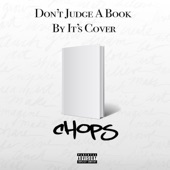 Chops - Don't Judge a Book by Its Cover (Radio Edit)