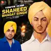 Youth Icon Shaheed Bhagat Singh - Single album lyrics, reviews, download