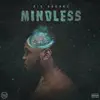 Mindless - Single album lyrics, reviews, download