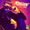 Rollin' - Single album lyrics, reviews, download