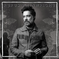 Rufus Wainwright - Unfollow the Rules artwork