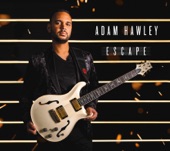 Adam Hawley featuring Rick Braun - Escape  feat. Rick Braun