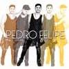 Pedro Felipe - Single