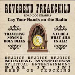 Road Dog Dharma by Reverend Freakchild album reviews, ratings, credits