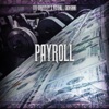 Payroll (feat. Payroll Giovanni) - Single