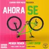 Ahora Se - Single album lyrics, reviews, download