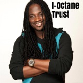 I-Octane - Trust