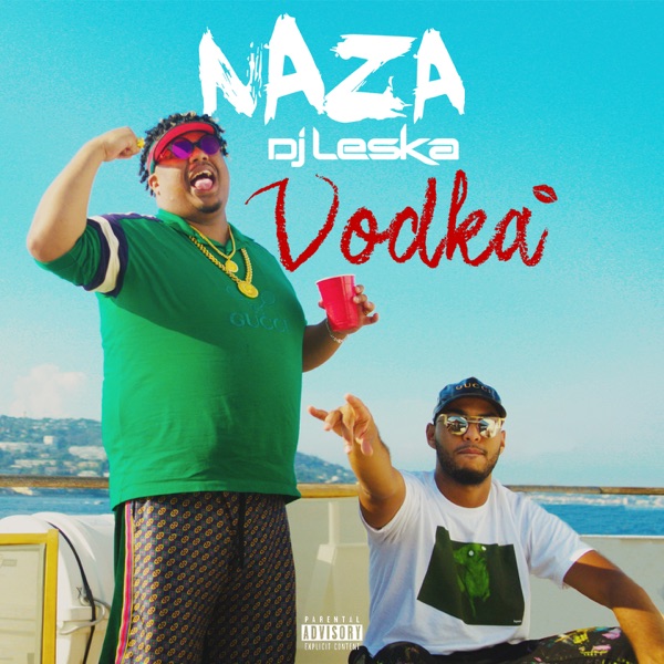 Vodka - Single - Naza & Dj Leska