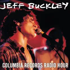 Live at Columbia Records Radio Hour - Jeff Buckley