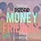 Money Friendly - Dutchy DoBad lyrics