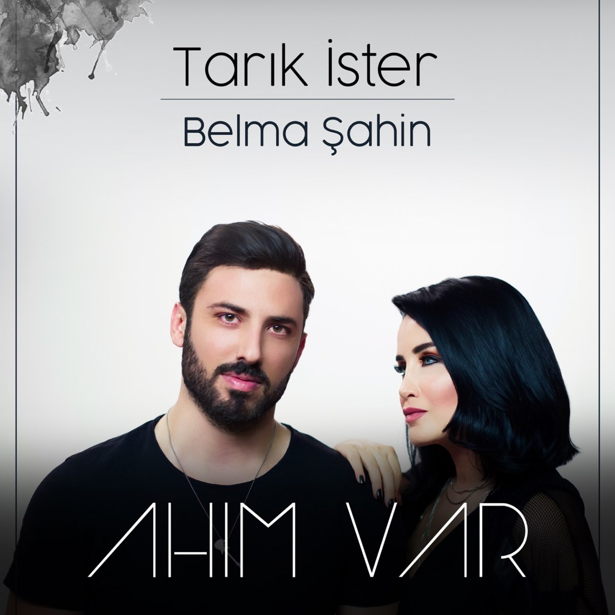 ‎Ahım Var - Single By Tarık İster & Belma Şahin On Apple Music