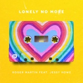 Lonely No More (feat. Jessy Howe) [Radio Edit] artwork