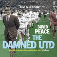 Gordon House & David Peace - The Damned Utd (Abridged) artwork