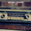 Melodic Techno - Single