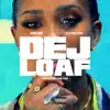 Dej Loaf (feat. Flo Malcom) - Single album lyrics, reviews, download