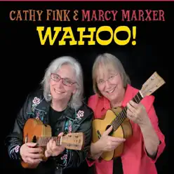 Wahoo! - Cathy Fink Wahoo! - Cathy Fink