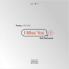 I Miss You (Not Delivered) by Michael Blade iTunes Track 1