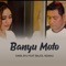 Banyu Moto (feat. Bajol Ndanu) artwork