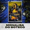 Monalisa do Boteco - Single