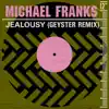 Jealousy (Geyster Remix) - Single album lyrics, reviews, download
