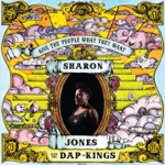 Sharon Jones & The Dap-Kings - Slow Down, Love