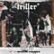 Triller - WillThaRapper lyrics