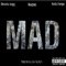 MAD (feat. Rellz Fargo & Skoota Jugg) - BC Nupac lyrics